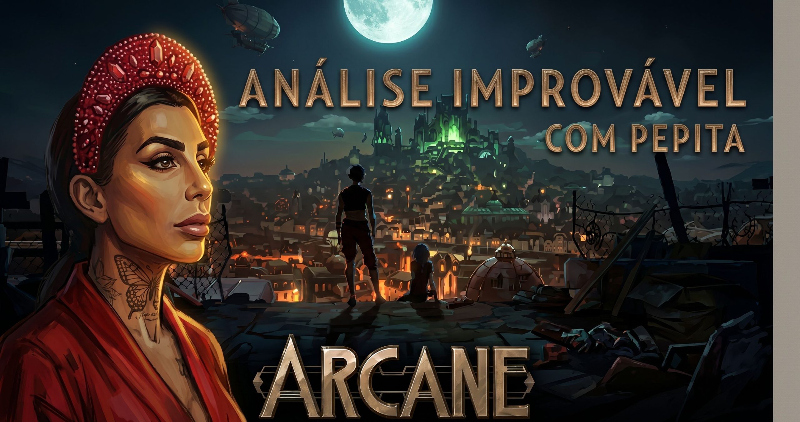 Análise Incomum -League of Legends / Arcane